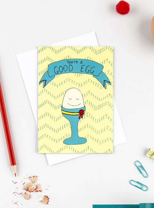 You're a good egg card featuring an illustration of a first class egg in an egg cup!